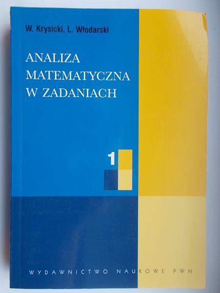 Analiza matematyczna w zadaniach, cz. 1