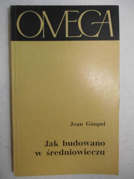 Jak budowano w średniowieczu
