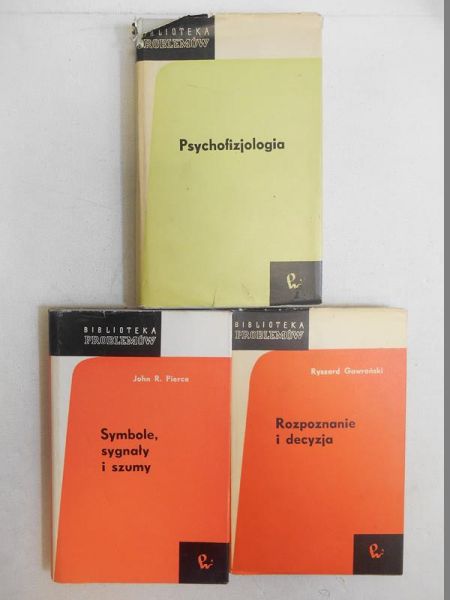 Rozpoznanie i decyzja  Symbole, sygnały i szumy  Psychofizjologia