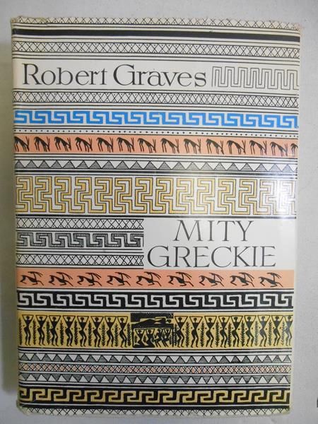 Graves Robert - Mity Greckie