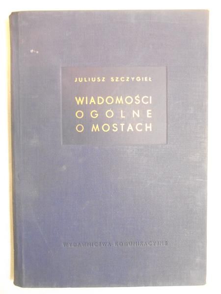Wiadomości ogólne o mostach