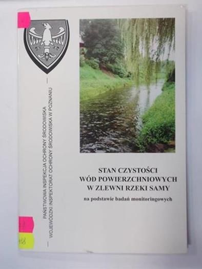 Stan czystości wód powierzchniowych w zlewni rzeki samy