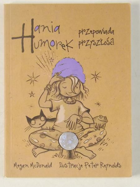 Hania Humorek przepowiada przyszłość
