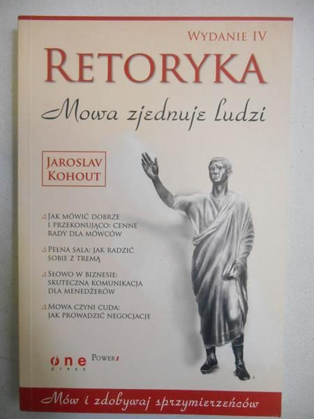 Retoryka. Mowa zjednuje ludzi