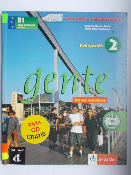 Gente. Kurs Języka Hiszpańskiego. Podręcznik 2