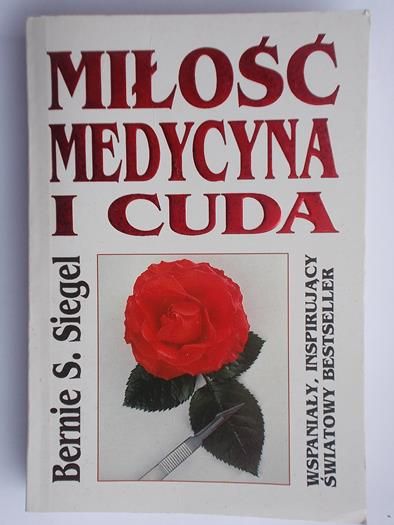 Miłość, medycyna i cuda