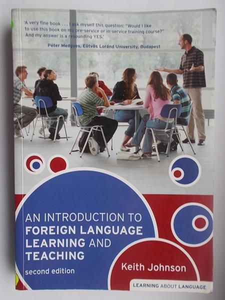 Johnson Keith - An Introduction to Foreign Language Learning and Teaching