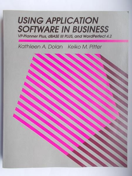 Dolan Kathleen - Using Application Software in Business