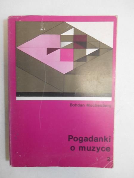 Pogadanki o muzyce, Tom II