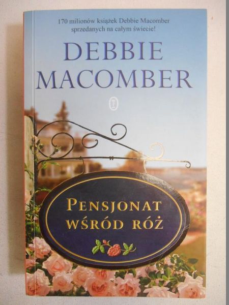 Macomber Debbie - Pensjonat wśród róż