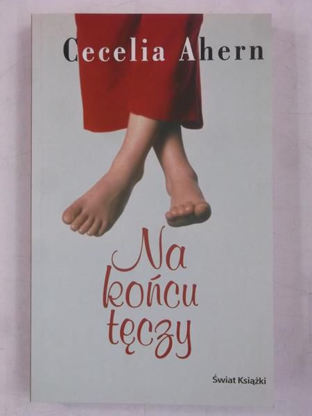 Ahern Cecelia - Na końcu tęczy