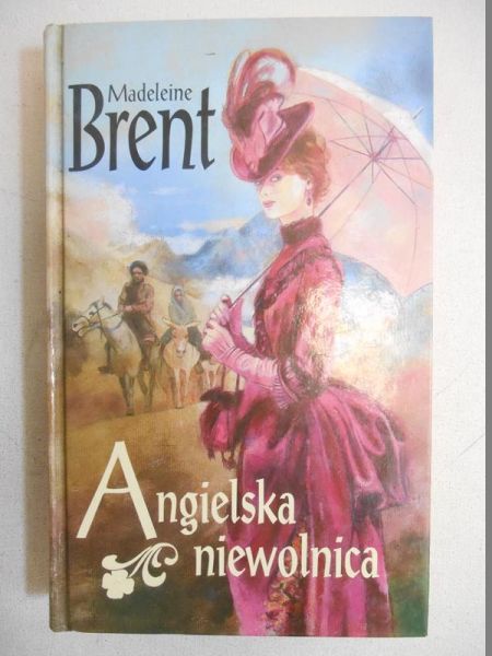 Brent Madeleine - Angielska niewolnica