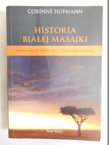Hofmann Corinne - Historia białej Masajki