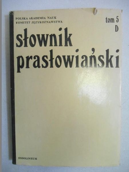 Sławski Franciszek (red.) - Słownik prasłowiański, Tom V, D