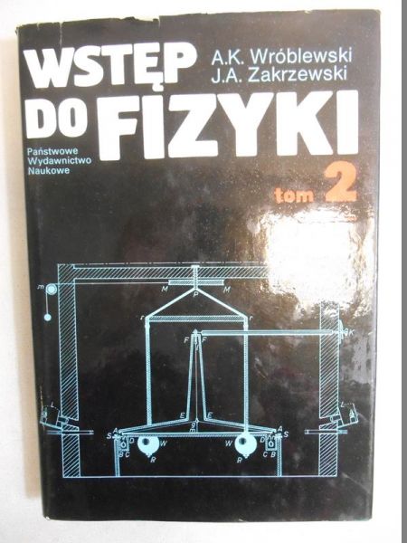 Wstęp do fizyki, Tom II