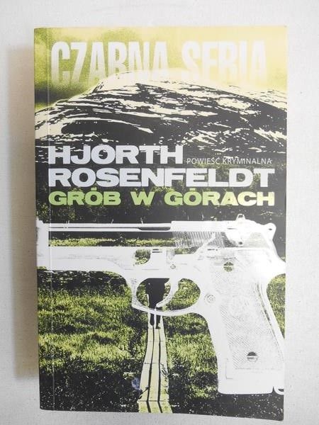 Rosenfeldt Hjorth - Grób w górach