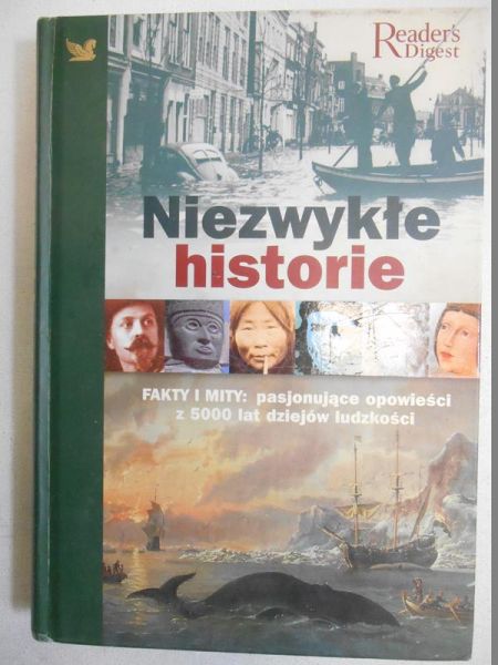 Reader's Digest. Niezwykłe historie