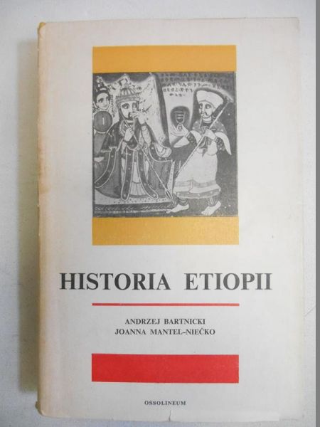 Bartnicki Andrzej - Historia Etiopii