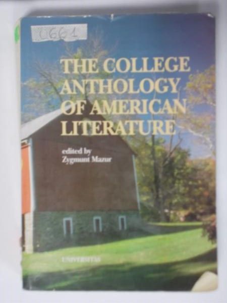 Mazur Zygmunt (red.) - The College Anthology of American Literature