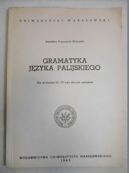 Michalski Stanisław Franciszek - Gramatyka języka palijskiego