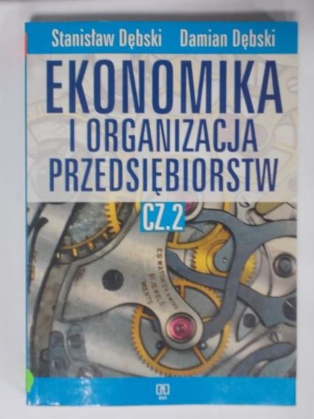 Ekonomika i organizacja przedsiębiorstw, cz. 2