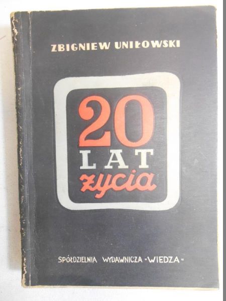 Uniłowski Zbigniew - 20 lat z życia 1946 r.