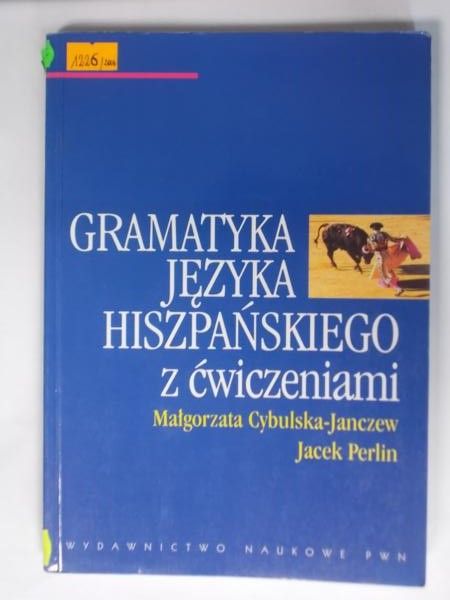 J. - Gramatyka języka hiszpańskiego z ćwiczeniami