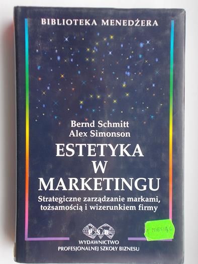 Schmitt Bernd,  - Estetyka w marketingu