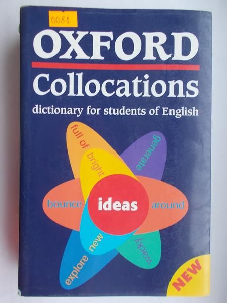Oxford Collocations Dictionary for Students of English