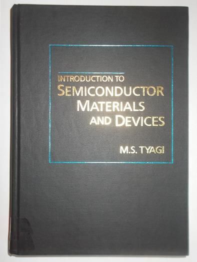 Introduction to Smiconductor Materials and Devices