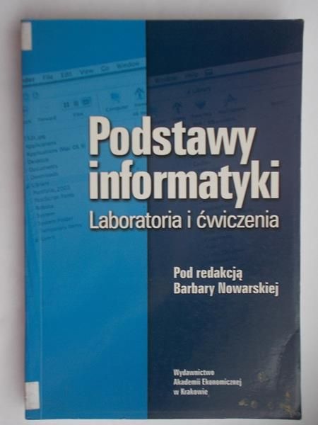 Podstawy informatyki. Laboratoria i ćwiczenia.