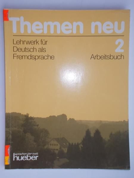 Themen neu. Lehrwerk Deutsch als Fremdsprache 2