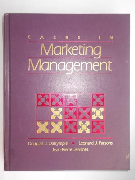 Dalrymple J. Douglas - Cases in Marketing Management