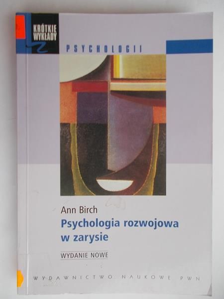 Birch Ann - Psychologia rozwojowa w zarysie