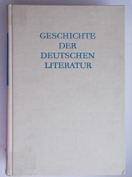 Erb Ewald - Geschichte der Deutschen  Literatur