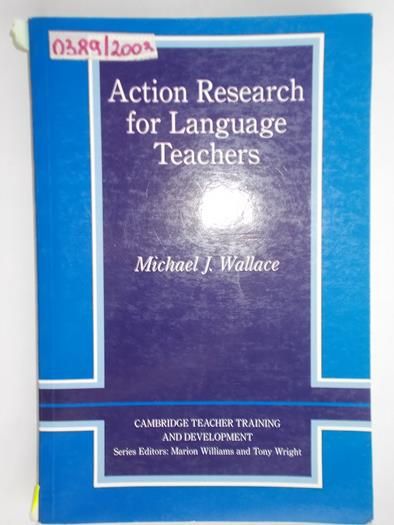 Wallace Michael J. - Action Research for Language Teachers