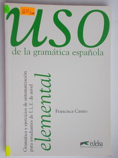 Uso de la gramatica espanola