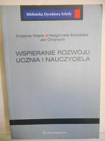 Wspieranie rozwoju ucznia i nauczyciela