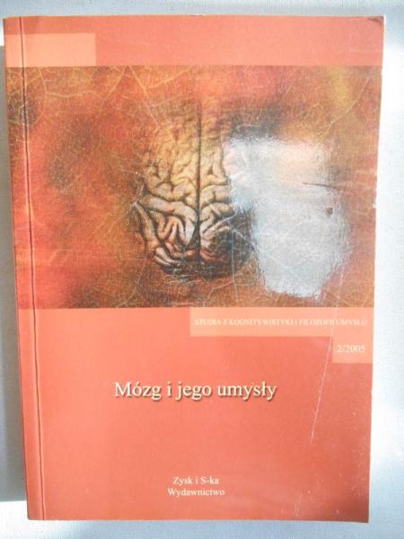 Dziarnowska Wioletta - Mózg i jego umysły