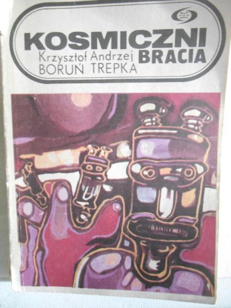 Boruń Krzysztof - Kosmiczni bracia