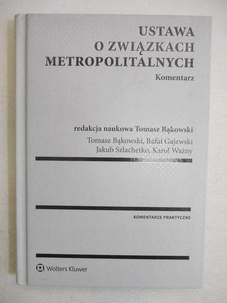 Ustawa o związkach metropolitalnych. Komentarz