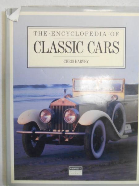 Harvey Chris - The Encyclopedia of Classic Cars