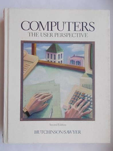 Computers the User Perspective