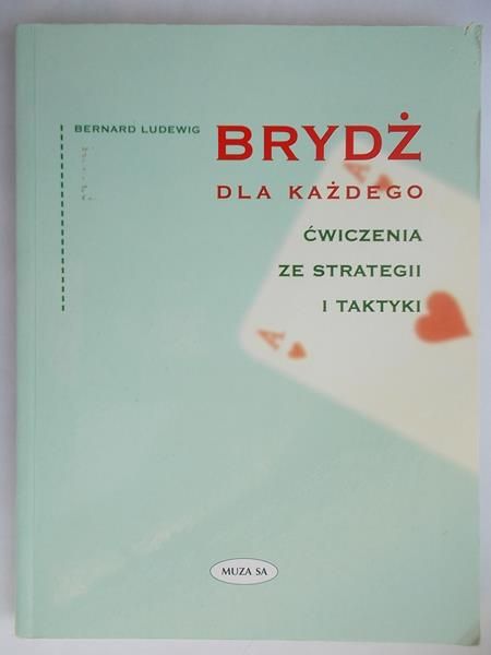 Ludewig Bernard - Brydż dla każdego