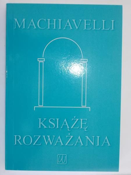 Książę, Rozważania nad pierwszym dziesięcioksięgiem historii Rzymu Liwiusza
