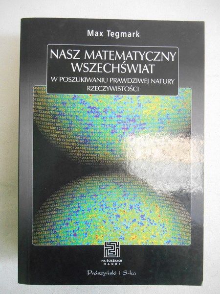 Nasz matematyczny wszechświat