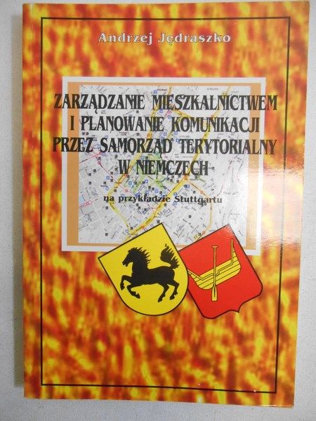 Zarządzanie mieszkalnictwem i planowanie komunikacji przez samorząd terytorialny w Niemczech na przykładzie Stuttgartu