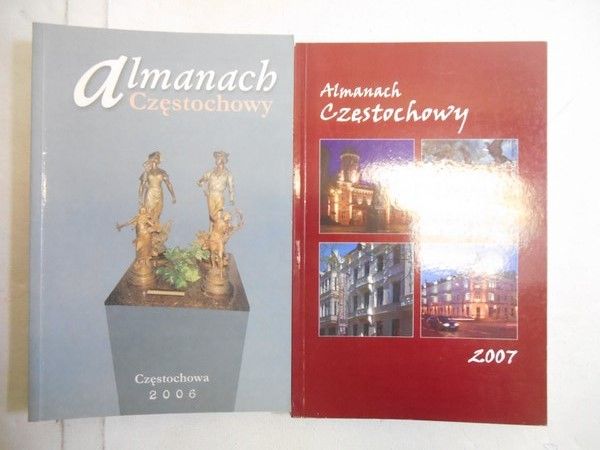 Batorek Maciej (red.) - Almanach Częstochowy rocznik 2006 i 2007