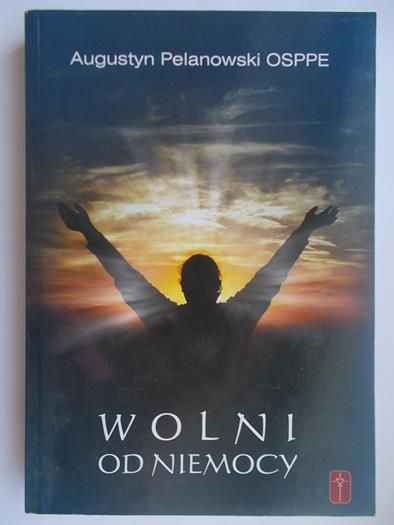 Wolni od niemocy
