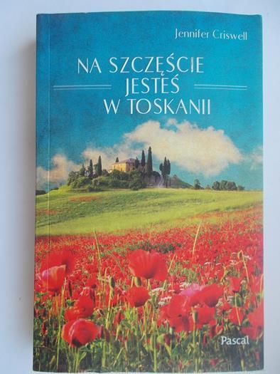 Criswell Jennifer - Na szczęście jesteś w Toskanii